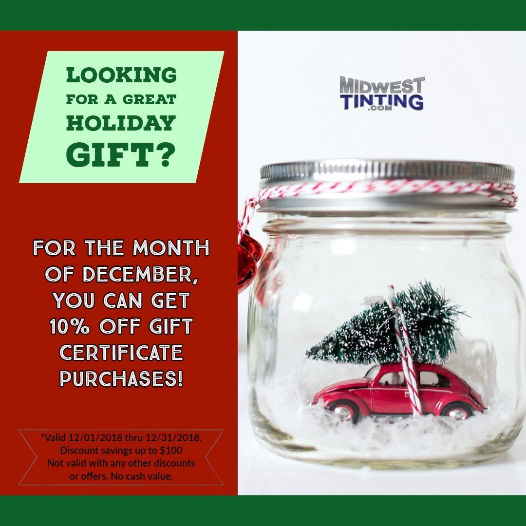 Midwest Tinting Holiday 10% Off All December Special